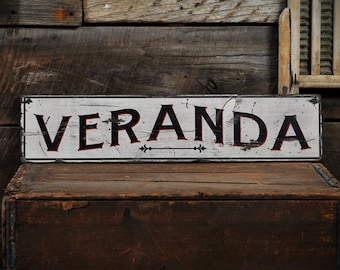 Primitive Veranda Sign, Custom House Decor, Wooden Gift For Family, Decor Signs - Rustic Hand Made Distressed Wooden Decorations