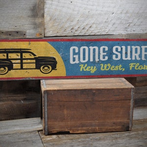 Gone Surfing Sign, Key West Florida, Beach House Sign, Vacation Sign, Surfer Gift, Surfing Decor, Quality Wooden Sign - Rustic Look Sign