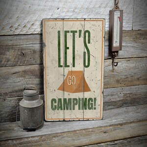 Let's Go Camping, Camping Sign, Adventure Sign, Campsite Decor, Camping Gifts, Custom Wooden Sign, Rusty Weathered Sign - Old Wooden Sign