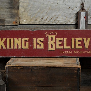 Skiing Is Believing Wood Sign, Custom Ski Mountain Resort Location Name Ski Lodge Decor - Rustic Hand Made Vintage Wooden Sign Decoration