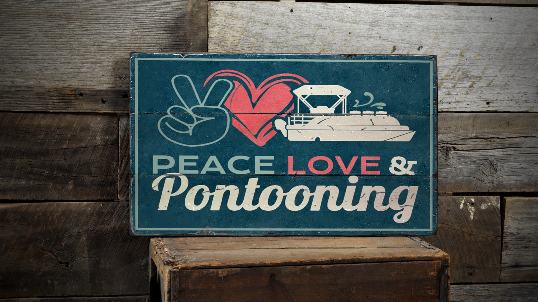 Pontons Store Sign Peace Love & Pontooning Sign, Pontoon Decor, Lake House Sign, Pontoon ...
