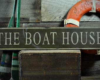 Custom Distressed The Boat House Sign - Rustic Hand Made Vintage Wooden