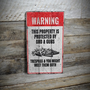 Trespassers Warning Sign, Property Protected Sign, Intruders Warning, Home Owner Gift, Distressed Wood Sign - Handmade Wooden Sign