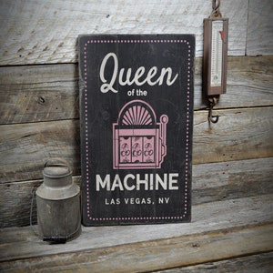 Queen Of The Machine Sign, Custom Casino Sign, Gambling Decor, Slot Machine Sign, Gambling Lover Decor, Rustic Wooden Sign - Old Look Sign