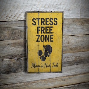 Stress Free Zone Sign, Hot Tub Decor, Custom Hot Tub Sign, Outdoor Spa Decor, Poolside Decor, Rustic Hot Tub Sign - Handmade Wooden Sign