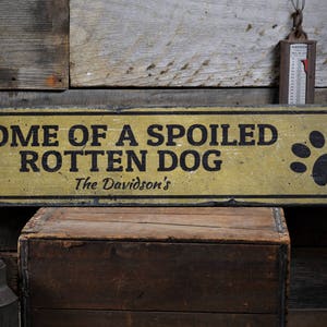 Spoiled Dog Sign, Wood Paw Print Sign, Dog Lover Gift, Spoiled Dog Gift, Dog Gift, Dog Home Decor, HandMade Vintage Wooden Sign Decor