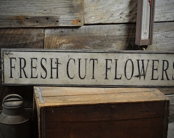 Rustic Fresh Cut Flowers Sign, Vintage Farmhouse Style