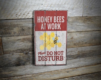 Honey Bees At Work Sign, Do Not Disturb Sign, Bees Warning Sign, Beehive Sign, Beekeeper Gifts, Rustic Bee Sign - Handmade Wooden Sign