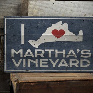 I Love Marthas Vineyard Sign, Cape Cod Sign, Vineyard Lovers Sign, Island Sign Decor, Vineyard Gift, Weathered Style Sign - Old Wooden Sign