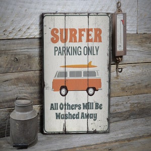 Surfer Parking Only Sign, Beach Parking Sign, Surf Shack Sign, Surfer Hangout Sign, Parking Humor, Vintage Style Sign - Handmade Wooden Sign