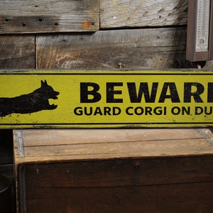 Beware Corgi Signs, Wood Corgi Dog Sign, Dog Gift, Custom Signs, Rustic Signs, Antique Signs- Rustic Hand Made Vintage Wooden Decor