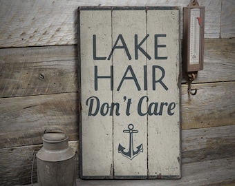 Lake Hair Sign, Lake Hair Dont Care Sign, Wood Lake Decor Sign, Lake Decor And Gift, Wood Sign - Rustic Hand Made Vintage Wooden Decor