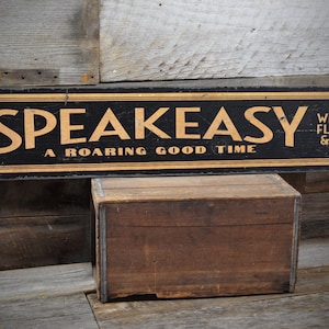 Speakeasy Sign, Prohibition Decor, Roaring Good Time, Vintage Bar Sign, Flappers And Gents, Handmade Wooden Sign - Vintage Party Decor