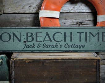 Beach Time Sign, On Beach Time Decor, Custom Cottage Sign, Wood Beach Lover Gift, Beach Cottage Decor, HandMade Vintage Wood Sign