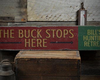 The Buck Stops Here Wood Sign, Custom Hunter Name Retreat Arrow Gift, Deer Man Cave Decor - Rustic Hand Made Vintage Wooden Sign Decor Gift