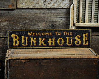Willkommen im Bunkhouse Schild, Bunkhouse Decor, Cabin Schild, Cabin Wall Decor, Cabin Decor, Rustikale handgemachte Vintage Holzschild Dekorationen