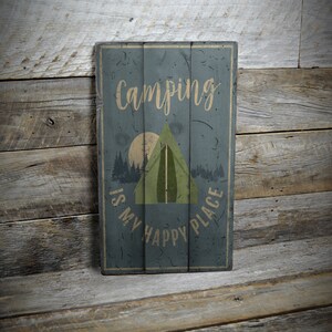 Camping Is My Happy Place Sign, Tent Sign, Pine Trees Sign, Camping Sign, Camping Gifts, Antique Wooden Sign - Custom Wooden Sign
