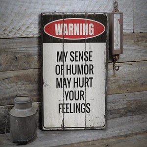 Sense of Humor Sign, Sense of Humor, Comedy Signs, Humor Lovers, Mean ...