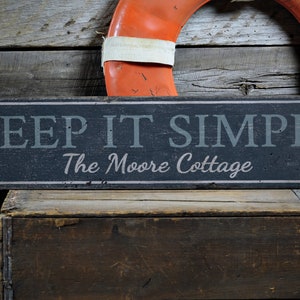 Cottage Decor, Keep It Simple Sign, Wood Cottage Sign, Custom Family Cottage Gift, Beach House Decor, HandMade Vintage Wood Sign Decor Gifts