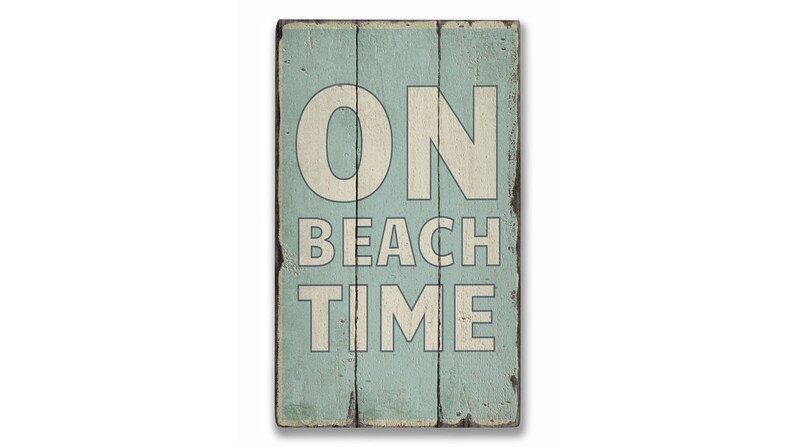 On Beach Time Sign, Wood On Beach Sign, Wooden Beach Time Sign, Wood Beach Sign, Wooden Sign Rustic Hand Made Vintage Wooden Decor image 2