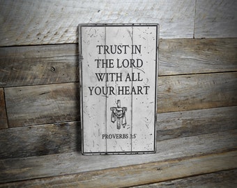 Trust In The Lord With All Your Heart Sign, Proverbs 3:5, Christian Gifts, Bible Verse Decor, Christian Decor - Rustic Handmade Wooden Sign