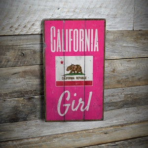California Republic, California Girl Sign, Cali Gift Sign, California Flag, US State Sign, Weathered Style Sign, Handmade - Old Looking Sign
