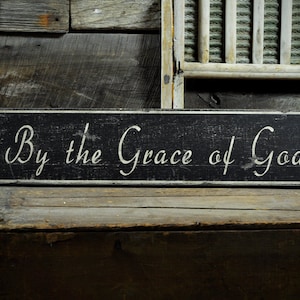 Signe Par la grâce de Dieu - Bois vintage fait main rustique