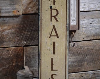 Trails Wood Sign, Rustic Trail Sign, Trail Lover Gift, Hiking Sign, Hiker Gift, Wood Trail Decor, HandMade Vintage Wooden Sign Decor