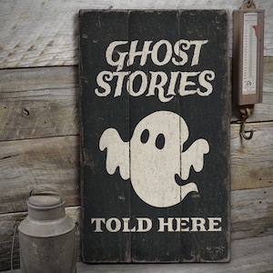 Ghost Stories Sign, Stories Told Here Sign, Wood Scary Sign, Wood Halloween Sign, Wood Sign - Rustic Hand Made Vintage Wooden Decor