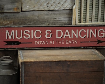 Music And dancing, Festive Event Sign, Music Lovers Sign, Wooden Dance Sign Decor, Barn Wood Decor- Rustic Hand Made Wooden Sign Decor