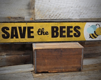 Save The Bees Sign, Bee Conservation, Beehive Sign, Bee Friendly Garden, Bee Lover Gift, Rustic Bee Sign - Handmade Wooden Sign