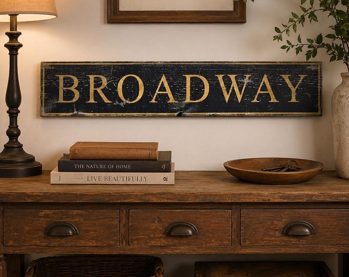Custom Broadway Destination Sign - Rustic Hand Made Vintage Wooden