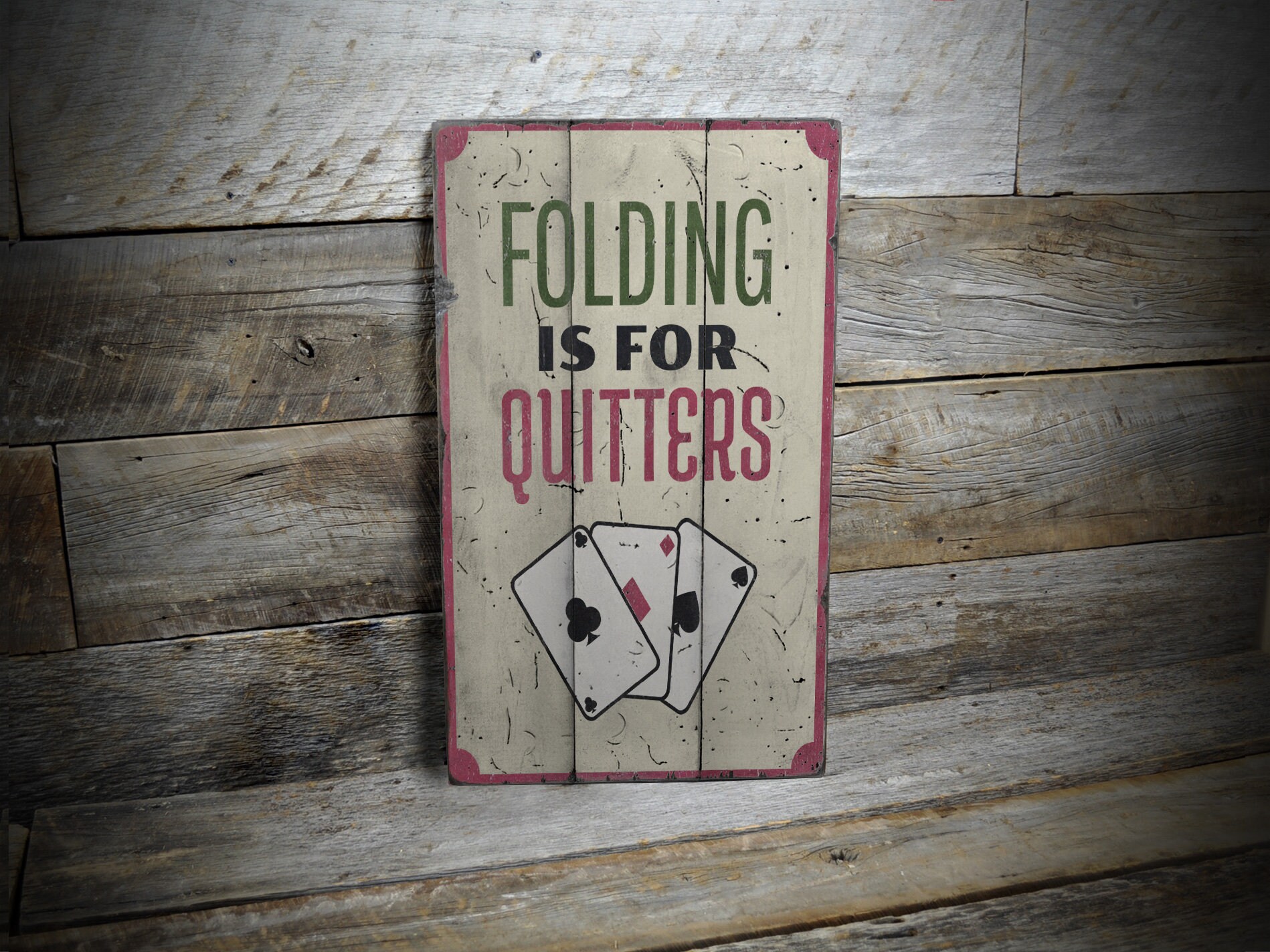 Quitters Fold Sign, Gambling Wall Decor, Card Games Sign, Game Room Sign, Poker Gift Sign, Custom Wooden Sign - Vintage Style Sign