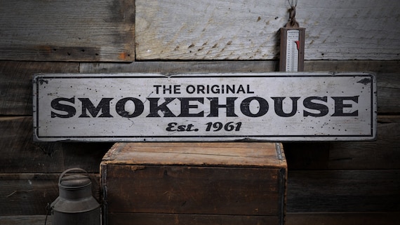 Rustic Distressed Wood Sign ENS1001824 Original Smokehouse Custom Est Date
