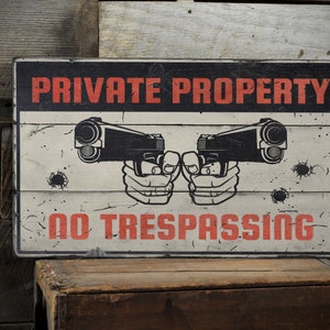 Private Property Sign, No Trespassing Sign, 2nd Amendment Sign, Private Land Sign, Fence Sign, Weathered Style Sign - Handmade Wooden Sign