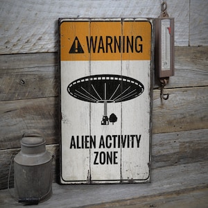 Alien Activity Sign, Alien Lovers, Real Aliens, Decor For Space, Alien Ship, Alien Sign, Alien Decor Gifts, Aliens - Vintage Wooden Decor