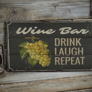 Drink Laugh Repeat, Grape Picking Decor, Pick Grape Here, Wine Market Sign, Wood Sales Decor, Wood Lodge Decor - Wooden Old Signs Decor