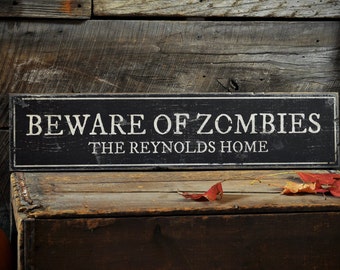 Beware of Zombies Sign, Zombie Sign, Zombie Wall Decor, Halloween Gift, Zombie Gift, Halloween Sign, Rustic, Custom Wooden Sign Decorations