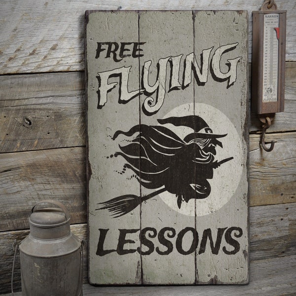 Free Flying Lesson Sign, Witch Flying Sign, Wooden Witch Sign, Wood Halloween Sign, Wood Sign - Rustic Hand Made Vintage Wooden Decor