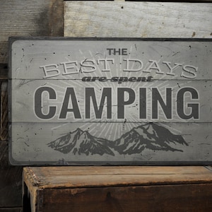 The Best Days Are Spent Camping Sign, Cabin Life Decor, Outdoor Adventure Sign, Retro Camping Decor, Camping Quote Decor - Old Wooden Sign