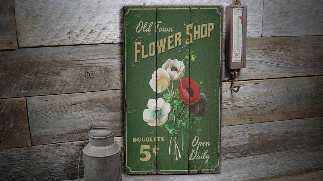 Old Flower Shop Sign, Shop for Flowers, Flower Sign Decor, Flower Decor