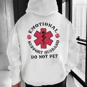Do Not Pet Husband Shirt, Emotional Support Human Hoodie, Funny Tee, Emotion Shirt, Best Husband ESH Sweatshirt, Gifts for Husband