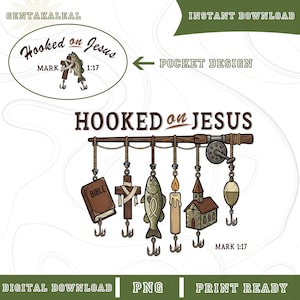 May include: A digital design featuring the text "Hooked on Jesus" with a fishing rod holding various religious symbols, including a Bible, cross, fish, candle, and church. The design includes the text "Mark 1:17".