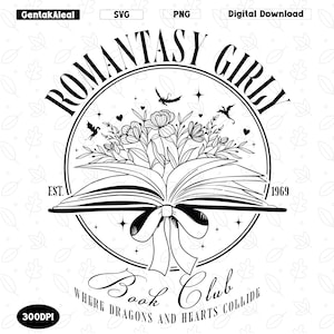 Romantasy Girly Reader Svg Png, Book Club Where Dragon And Hearts Collide, Romantasy Reader Svg, Trending Book Club Png, Dragon Bookish Png