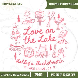 Può includere: Download digitale rosa e bianco con il testo "Love on the Lake" e "Ashley's Bachelorette". Il design include illustrazioni di oggetti a tema lago come una barca, un bikini e un cocktail. Sono incluse anche le parole "Lake Tahoe, CA".