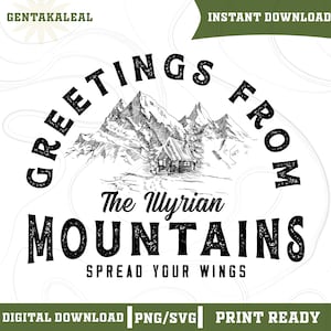 Puede incluir: Un diseño de descarga digital con una escena de montaña y el texto "Greetings From The Illyrian Mountains". El diseño incluye una ilustración de cabaña y la frase "Spread Your Wings". El diseño está listo para imprimir.