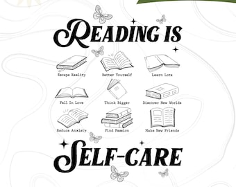 Lezen is zelfzorg PNG SVG, lezen png, zelfzorg, boeken, boekenliefhebber, lees meer boeken, cadeaus voor boekenverslaafde.