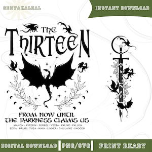 The Thirteen SVG PNG, From Now Until the Darkness Claims US, Sarah J Maas Sjm Throne of Glass, Novel Quote Png, Velaris Png, Bookworm Gift