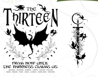 The Thirteen SVG PNG, From Now Until the Darkness Claims US, Sarah J Maas Sjm Throne of Glass, Novel Quote Png, Velaris Png, Bookworm Gift