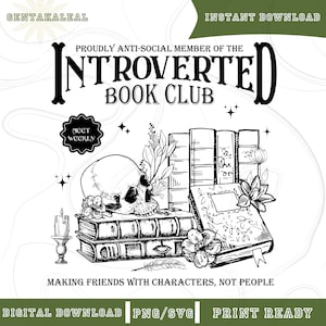 Club de lecture introverti Png, lecteur romantique SVG, antisocial pour amateur de livres, lecteur Book Addict svg, svg anti social book club.